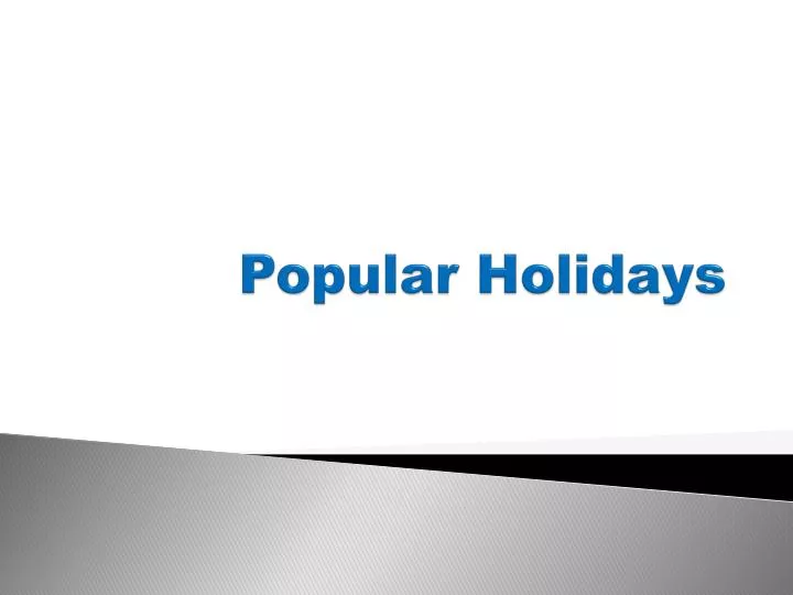 popular holidays