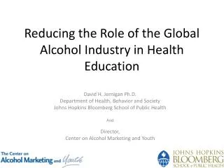 Reducing the Role of the Global Alcohol Industry in Health Education