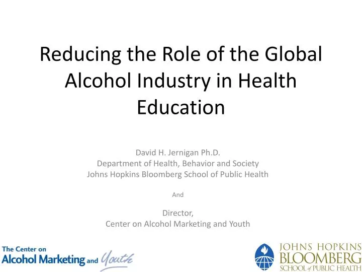 reducing the role of the global alcohol industry in health education