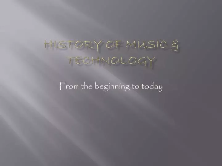 history of music technology