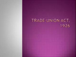 Trade Union Act, 1926