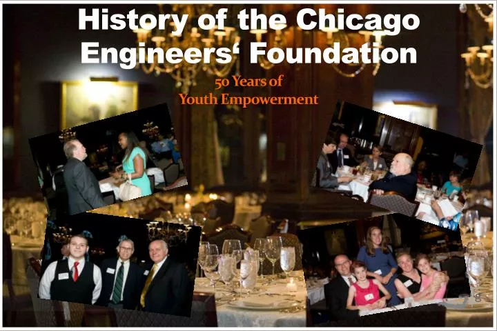 history of the chicago engineers foundation 50 years of youth empowerment