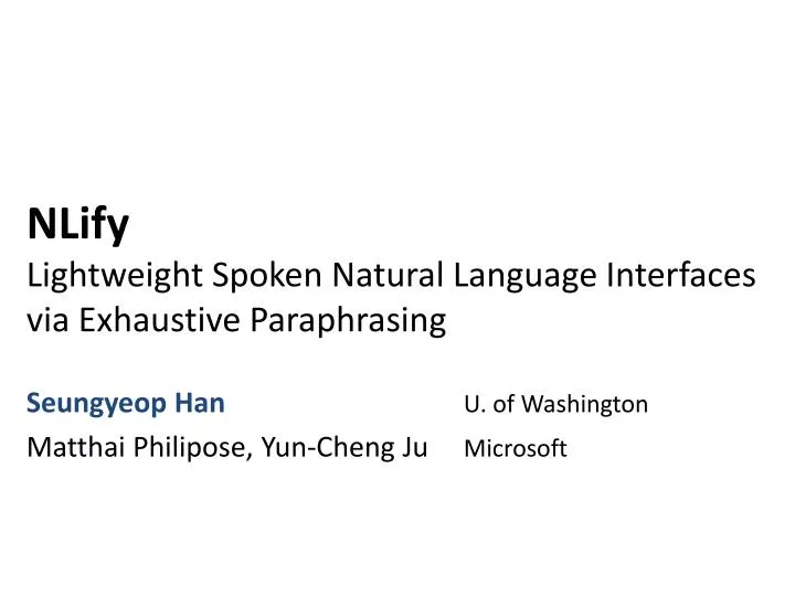 nlify lightweight spoken natural language interfaces via exhaustive paraphrasing