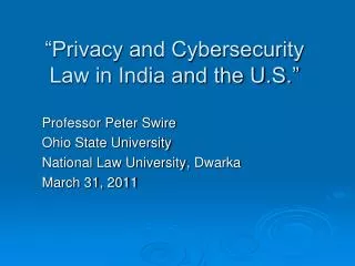 “Privacy and Cybersecurity Law in India and the U.S. ”