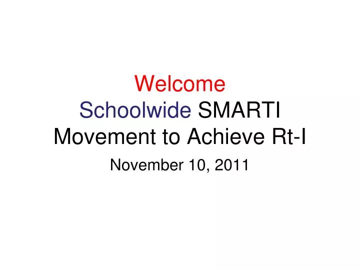 welcome schoolwide smarti movement to achieve rt i