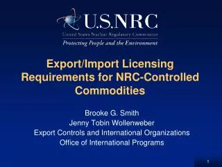 Export/Import Licensing Requirements for NRC-Controlled Commodities