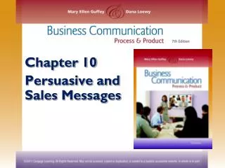 Chapter 10 Persuasive and Sales Messages