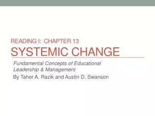 Reading I: Chapter 13 Systemic Change
