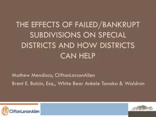 The Effects of Failed/Bankrupt Subdivisions on Special Districts and How Districts can Help