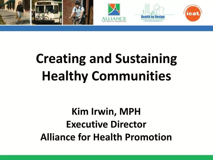 creating and sustaining healthy communities