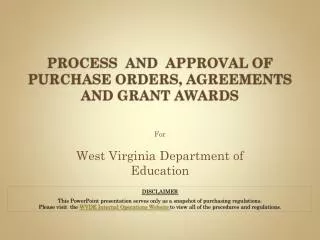 PROCESS AND APPROVAL OF PURCHASE ORDERS, AGREEMENTS AND GRANT AWARDS
