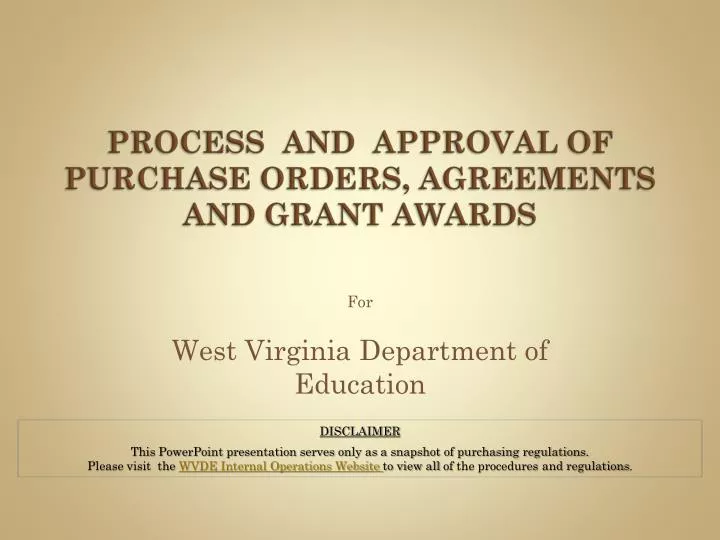 process and approval of purchase orders agreements and grant awards
