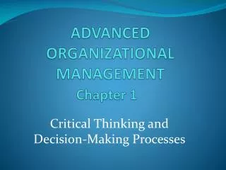 advanced organizational management chapter 1