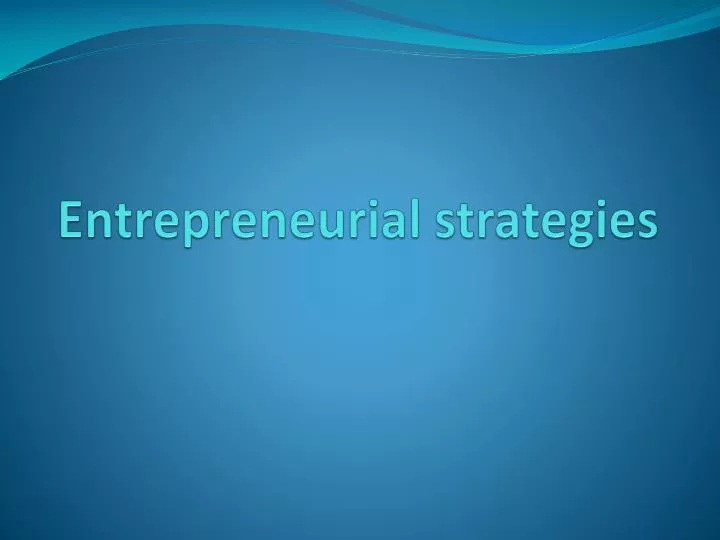entrepreneurial strategies