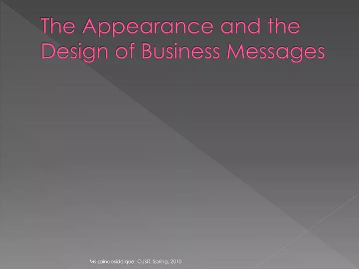 the appearance and the design of business messages