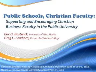 Public Schools, Christian Faculty: Supporting and Encouraging Christian Business Faculty in the Public University