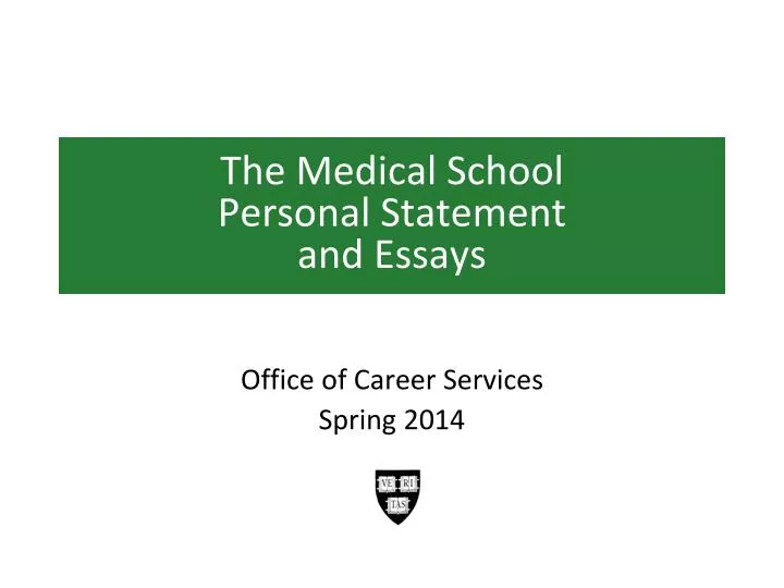 the medical school personal statement and essays