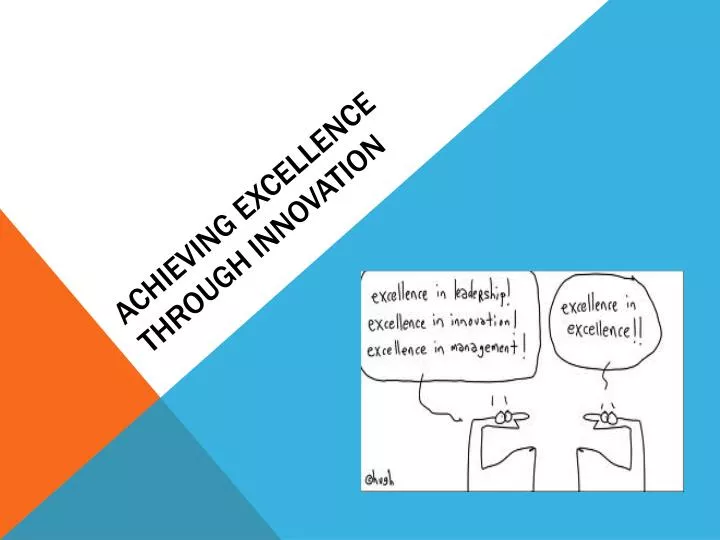 achieving excellence through innovation