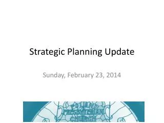 Strategic Planning Update