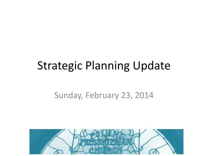 strategic planning update