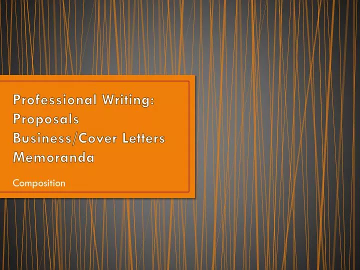 professional writing proposals business cover letters memoranda