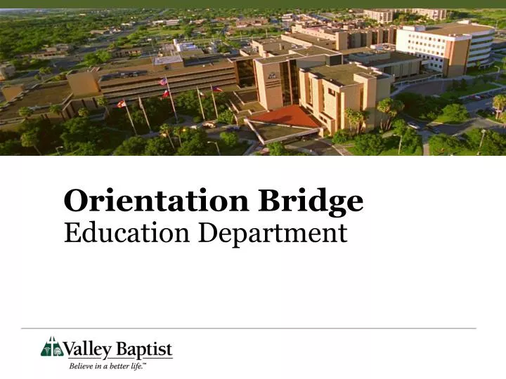 orientation bridge