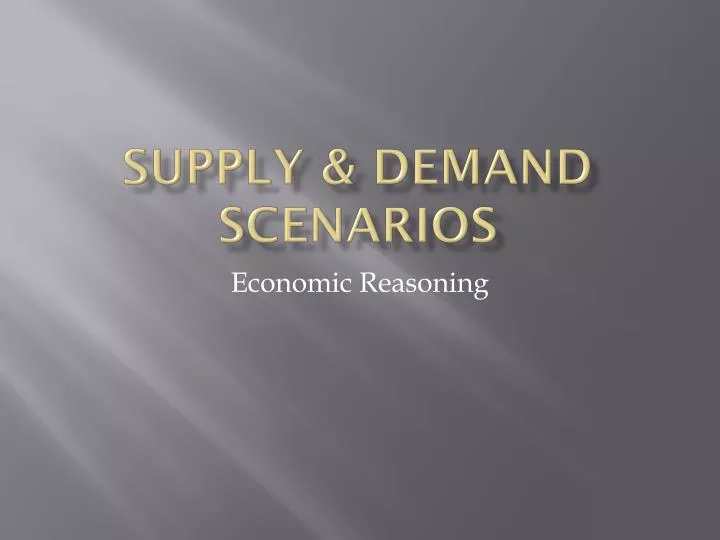 supply demand scenarios
