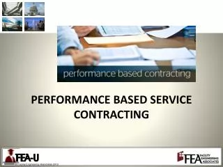 PERFORMANCE BASED SERVICE CONTRACTING