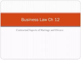 Business Law Ch 12