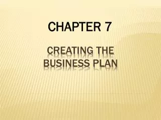 Creating the BUSINESS PLAN