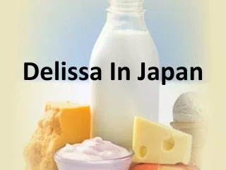 Delissa In Japan