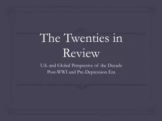 The Twenties in Review