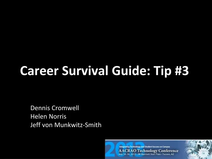 career survival guide tip 3