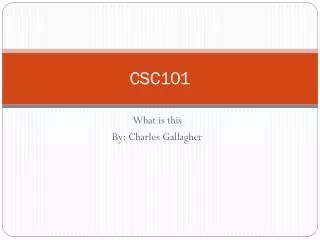 CSC101