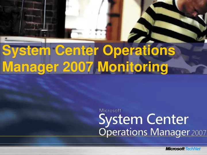 system center operations manager 2007 monitoring