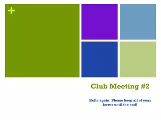 Club Meeting #2
