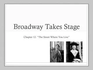 Broadway Takes Stage