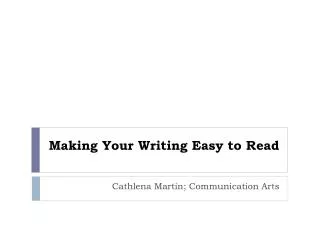 Making Your Writing Easy to Read