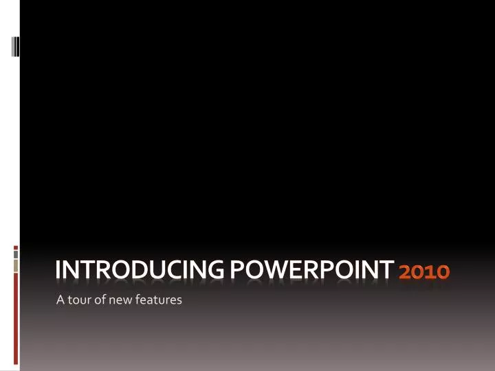 introducing powerpoint 2010