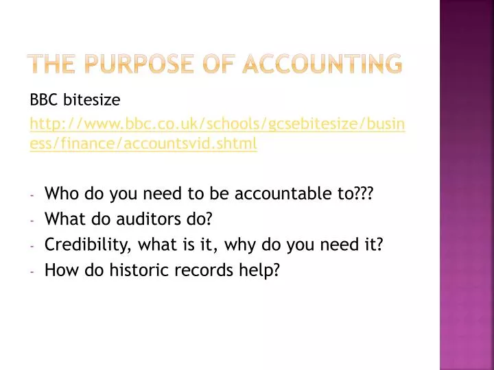 the purpose of accounting
