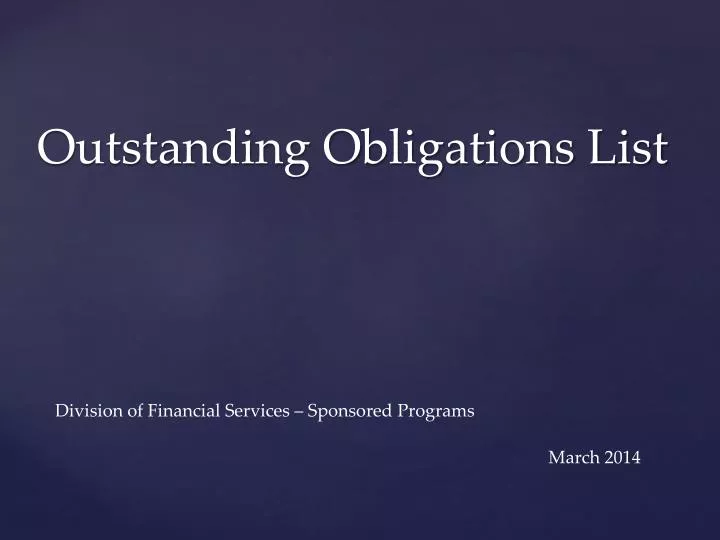 outstanding obligations list