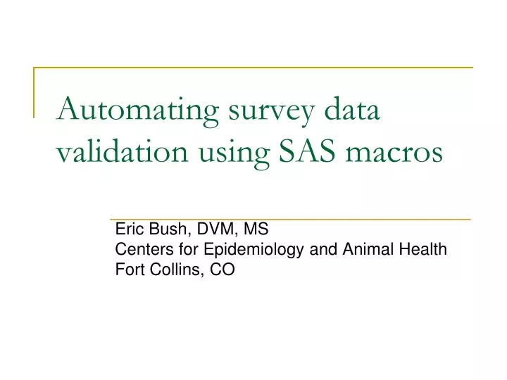 automating survey data validation using sas macros
