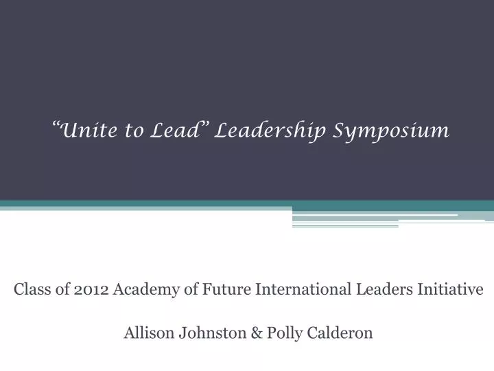 unite to lead leadership symposium