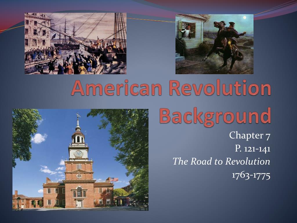 PPT - American Revolution Background PowerPoint Presentation, free ...