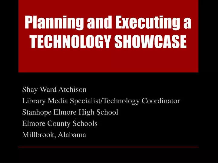 planning and executing a technology showcase