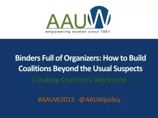 Binders Full of Organizers: How to Build Coalitions Beyond the Usual Suspects