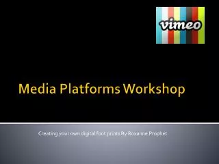Media Platforms Workshop