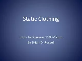 Static Clothing