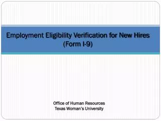 Employment Eligibility Verification for New Hires (Form I-9)