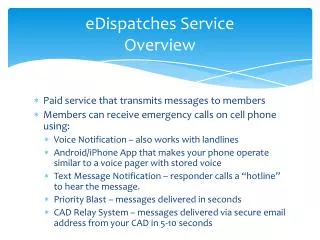 eDispatches Service Overview